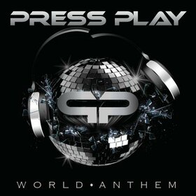 PRESS PLAY - WORLD ANTHEM