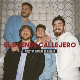 DUENDE CALLEJERO - NUESTRA MANERA DE HABLAR