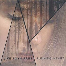 FRIIS, LIVE FOYN - RUNNING HEARTS
