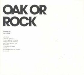 PHONOPANI - OAK OR ROCK