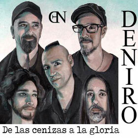 DENIRO - DE LAS CENIZAS A LA GLORIA
