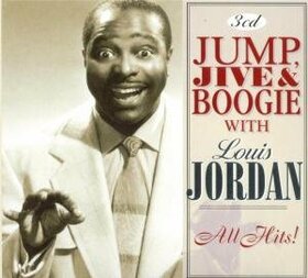 JORDAN, LOUIS - JUMP JIVE & BOOGIE WITH