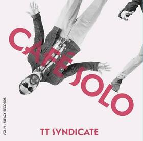 TT SYNDICATE - CAFE SOLO VOL.IV