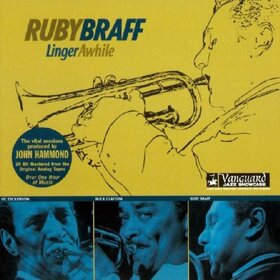 BRAFF, RUBY - LINGER A WHILE