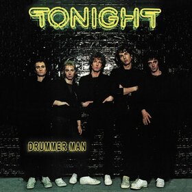 TONIGHT - DRUMMER MAN