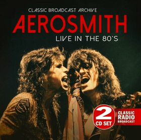 AEROSMITH - LIVE IN THE 80'S