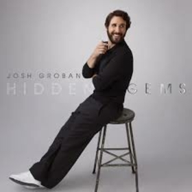 GROBAN, JOSH - HIDDEN GEMS