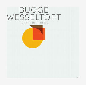 WESSELTOFT, BUGGE - PLAYING