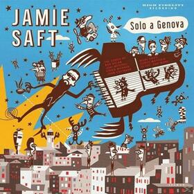 SAFT, JAMIE - SOLO A GENOVA