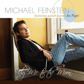 FEINSTEIN, MICHAEL/JOE NE - FLY ME TO THE MOON