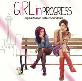 BANDA SONORA ORIGINAL - GIRL IN PROGRESS