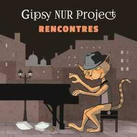 GIPSY NUR PROJECT - RENCONTRES