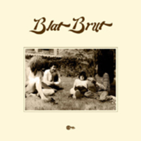 BLAT BRUT - BLAT BRUT -LTD-