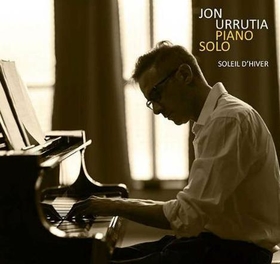 URRUTIA, JON - SOLEIL D'HIVER -SOLO PIANO-