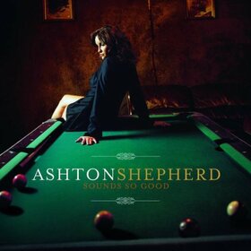 SHEPHERD, ASHTON - SOUNDS SO GOOD