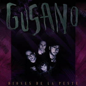 GUSANO - DIOSES DE LA PESTE -HQ-