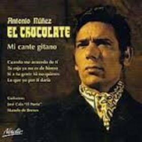 NUÑEZ, ANTONIO - CANTE FLAMENCO DE ANTONIO NUÑEZ EL CHOCOLATE