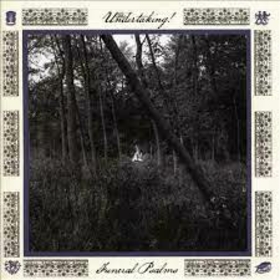 UNDERTAKING! - FUNERAL PSALMS