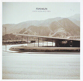FRANKLIN - EVERY NOW & THEN