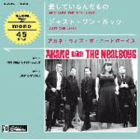 AKANE WITH THE NEATBOYS - HE'S SURE THE BOY I LOVE