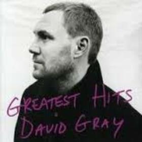 GRAY, DAVID - GREATEST HITS