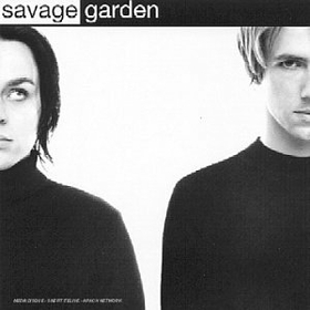 SAVAGE GARDEN - SAVAGE GARDEN -HQ-