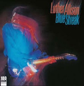 ALLISON, LUTHER - BLUE STREAK