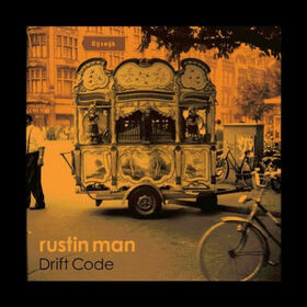 RUSTIN MAN - DRIFT CODE