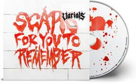 VARIALS - SCARS FOR YOU TO REMEMBER