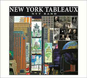 NYT BAND - NEW YORK TABLEAUX