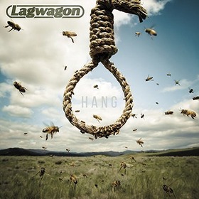 LAGWAGON - HANG