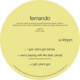 FERNANDO - I GOT, SHES GOT