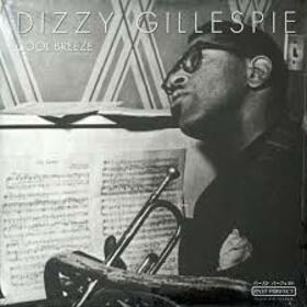 GILLESPIE, DIZZY - COLL BREEZE