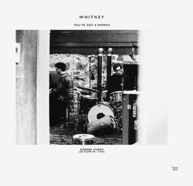 WHITNEY - YOU'VE GOT A WOMAN