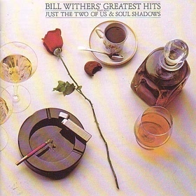 WITHERS, BILL - GREATEST HITS -HQ-