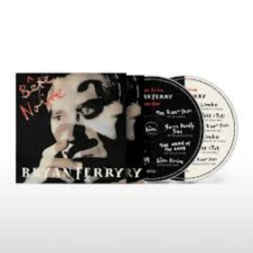 FERRY, BRYAN - BETE NOIRE -DELUXE-
