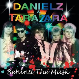 DANIELZ & TARAZARA - BEHIND THE MASK