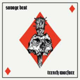 SAVAGE BEAT - TRENCH WARFARE - FULL..