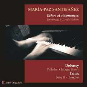SANTIBAÑEZ, MARIA PAZ - ECHOS ET RESONANCES - HOMMAGE CLAUDE HELFFER