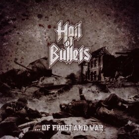 HAIL OF BULLETS - OF FROST AND WAR..
