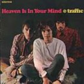 TRAFFIC - HEAVEN IN YOUR MIND -US S