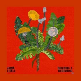 LIDELL, JAMIE - BUILDING A BEGINNING -DIGI-