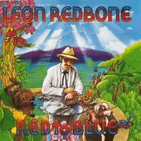 REDBONE, LEON - RED TO BLUE
