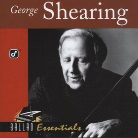 SHEARING, GEORGE - BALLAD ESSENTIALS