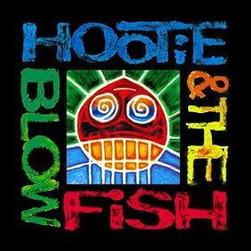 HOOTIE AND THE BLOWFISH - HOOTIE & THE BLOWFISH