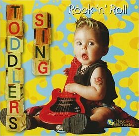 VARIOS ARTISTAS - TODDLERS SING ROCK 'N' RO
