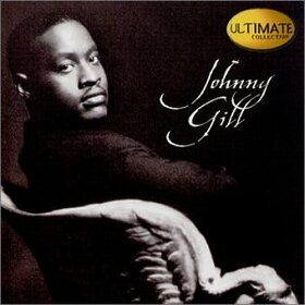 GILL, JOHNNY - ULTIMATE COLLECTION