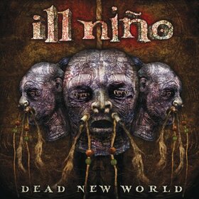 ILL NIÑO - DEAD NEW WORLD -LTD-