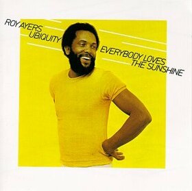AYERS, ROY - EVERYBODY LOVE SUNSHINE
