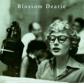 DEARIE, BLOSSOM - BLOSSOM DEARIE